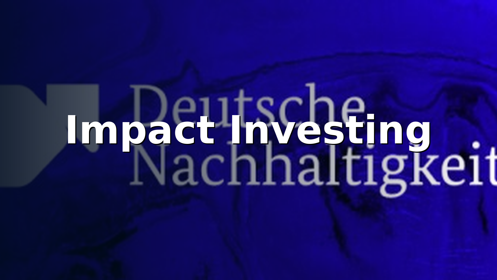 DN Group Impact Investing: Portfolio, Beteiligungen und Strategie - Titelbild